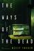 The Ways of the Dead (Sully Carter #1)