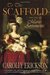 To the Scaffold: The Life of Marie Antoinette