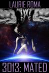 3013: Mated (3013, #1)