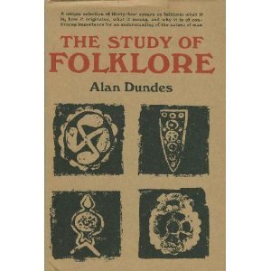 The Study of Folklore, Alan Dundes The Study of Folklore, Alan Dundes