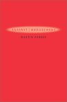 Against Management by Martin Parker Against Management by Martin Parker