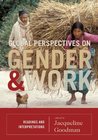 Global Perspectives on Gender and Work: Readings and Interpretations