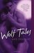 Wolf Tales (Wolf Tales #1)