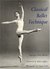 Classical Ballet Technique