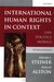International Human Rights in Context: Law, Politics, Morals