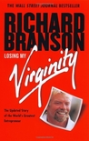 Losing My Virginity by Richard Branson Losing My Virginity by Richard Branson