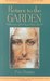Return to the Garden: Reflections of the Christ Mind, Part IV