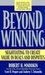 Beyond Winning: Negotiating...