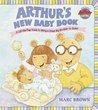 Arthur's New Baby Book by Marc Brown Arthur's New Baby Book by Marc Brown