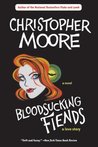 Bloodsucking Fiends (A Love Story, #1) by Christopher Moore