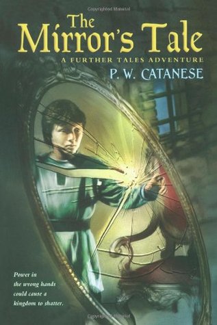 The Mirror's Tale (Further Tales Adventures, #4) The Mirror's Tale (Further Tales Adventures, #4)