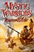 Mystic Warriors (Mystic, #3)