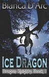 The Ice Dragon (Dragon Knights, #3)