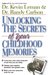 Unlocking the Secrets of Your Childhood Memories