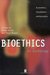 Bioethics: An Anthology