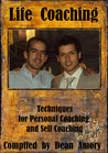 Techniques for personal coaching and life coaching by Dean Amory Techniques for personal coaching and life coaching by Dean Amory