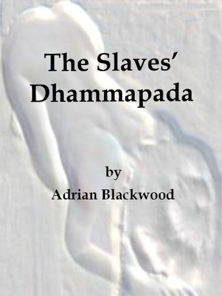 the-slave-s-dhammapada