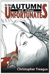 In the Autumn of the Unfortunates