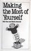 Making The Most Of Yourself (Overcoming Common Problems)