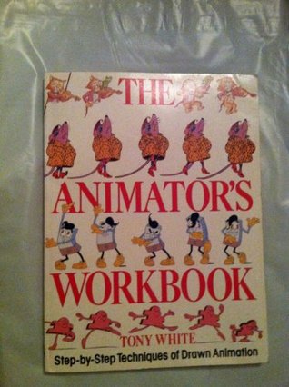 Animation From Pencils to Pixels by Tony White PDF eBook