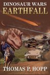 Earthfall (Dinosaur Wars, #1)