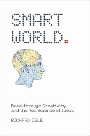 smart-world-breakthrough-creativity-and-the-new-science-of-ideas