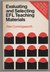 Evaluating And Selecting Efl Teaching Materials