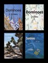Dominoes by C.B. Blaha Dominoes by C.B. Blaha