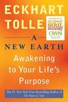 A New Earth by Eckhart Tolle A New Earth by Eckhart Tolle