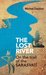 The Lost River: On The Trail of the Sarasvati