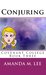 Conjuring (Covenant College, #3)