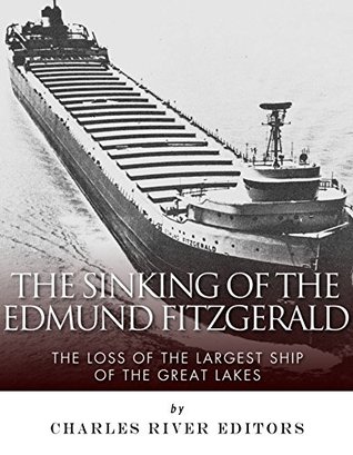 Largest Ship To Sink In The Great Lakes the sinking of the edmund fitzgerald the loss of the Largest Ship To Sink In The Great Lakes the sinking of the edmund fitzgerald the loss of the