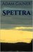 Spettra by Adam Gainer Spettra by Adam Gainer