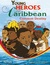 Young Heroes of the Caribbean