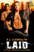 Laid (Laid, #1)