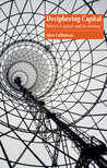 Deciphering Capital by Alex Callinicos Deciphering Capital by Alex Callinicos
