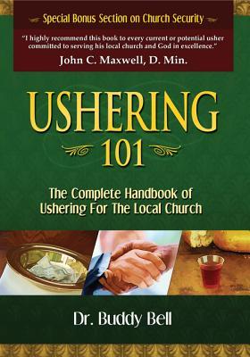 Ushering 101: Easy Steps to Ushering in the Local Church