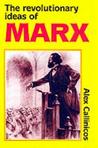The Revolutionary Ideas of Karl Marx The Revolutionary Ideas of Karl Marx