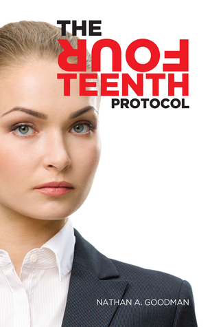 The Fourteenth Protocol (Special Agent Jana Baker #2 - Nathan A. Goodman