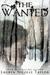 The Wanted (The Woodlands #4)