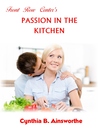 Front Row Center's Passion in the Kitchen by Cynthia B. Ainsworthe Front Row Center's Passion in the Kitchen by Cynthia B. Ainsworthe