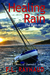 Healing Rain by Fred Raynaud Healing Rain by Fred Raynaud