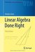 Linear Algebra Done Right by Sheldon Axler