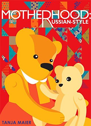 Motherhood, Russian-style thumbnail