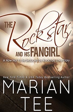 Resultado de imagem para How (Not) to be Seduced by Rockstars Marian Tee