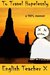 To Travel Hopelessly: A TEFL Memoir