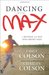 Dancing with Max by Emily Colson Dancing with Max by Emily Colson