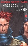 Nacidos En La Tierra (La Saga Del Retorno V) by Orson Scott Card