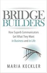 Bridge Builders by Maria Keckler Bridge Builders by Maria Keckler
