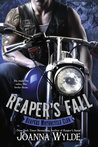 Reaper's Fall by Joanna Wylde Reaper's Fall by Joanna Wylde